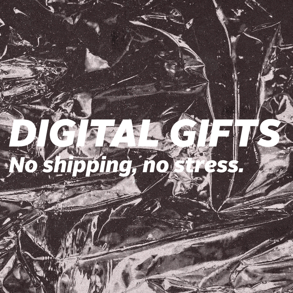 Digital Gifts